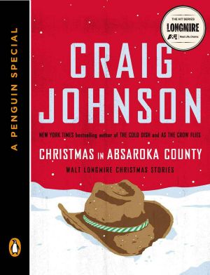 [Walt Longmire 8.50] • Christmas in Absaroka County · Walt Longmire Christmas Stories